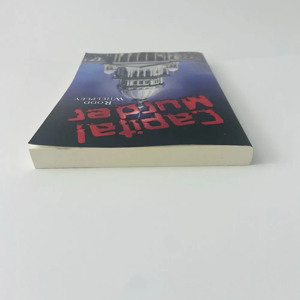Capital Murder by Rodd Whelpley (First Print, Trade Paperback)